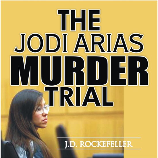 Jodi Arias Murder Trial, The - cover