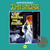 Omslag John Sinclair, Tonstudio Braun, Folge 78: Das Mädchen von Atlantis. Teil 1 von 3 (Ungekürzt)