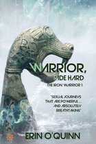 Omslag Warrior, Ride Hard (The Iron Warrior 1)