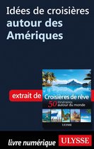Idée de croisière autour des Amériques
