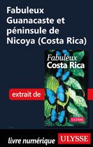Fabuleux - Fabuleux Guanacaste et péninsule de Nicoya (Costa Rica)