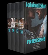 The Friessen Legacy Collections 7 - The Friessens Books 15 - 18