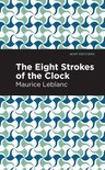 Mint Editions (Crime, Thrillers and Detective Work) - The Eight Strokes of the Clock