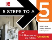 5 Steps to a 5 Ap U.S. Government and Politics Flashcards