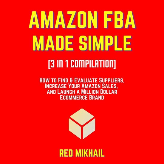 AMAZON FBA MADE SIMPLE [3 in 1 Compilation] - cover