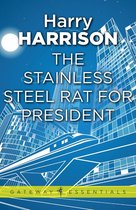 Gateway Essentials 84 - The Stainless Steel Rat for President