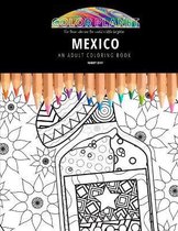 Mexico: AN ADULT COLORING BOOK