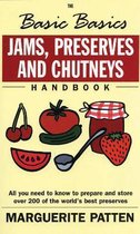 Basics Basics Jams, Preserves and Chutneys Handbook