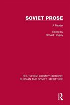 Routledge Library Editions: Russian and Soviet Literature - Soviet Prose