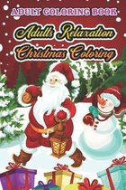 Adult Coloring Book Adults Relaxation Christmas Coloring