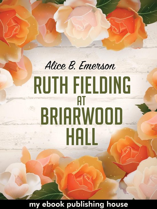 Ruth Fielding at Briarwood Hall - cover