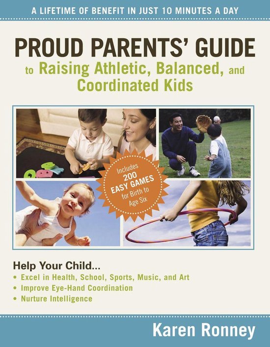Proud Parents' Guide to Raising Athletic, Balanced, and Coor ... - cover