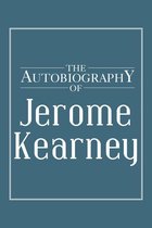 The Autobiography of Jerome Kearney