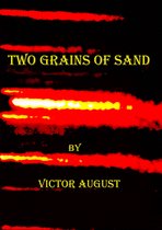 Two Grains of Sand