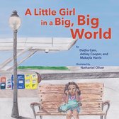 Books by Teens 13 - A Little Girl in a Big, Big World
