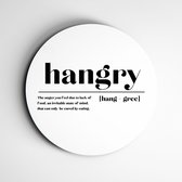 Muurcirkel spreuk ''hangry'' | zwart/wit | wanddecoratie spreuken & typografie - 120x120cm, Dibond