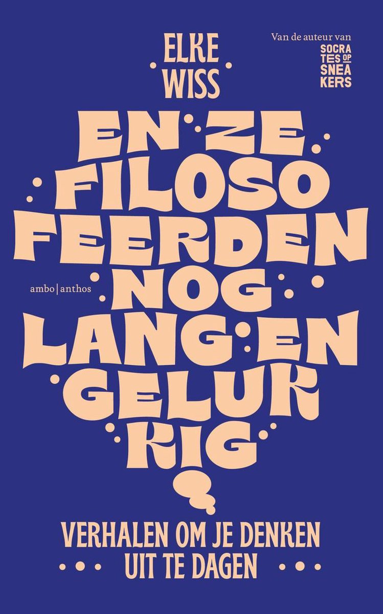 bol.com | En ze filosofeerden nog lang en gelukkig, Elke Wiss