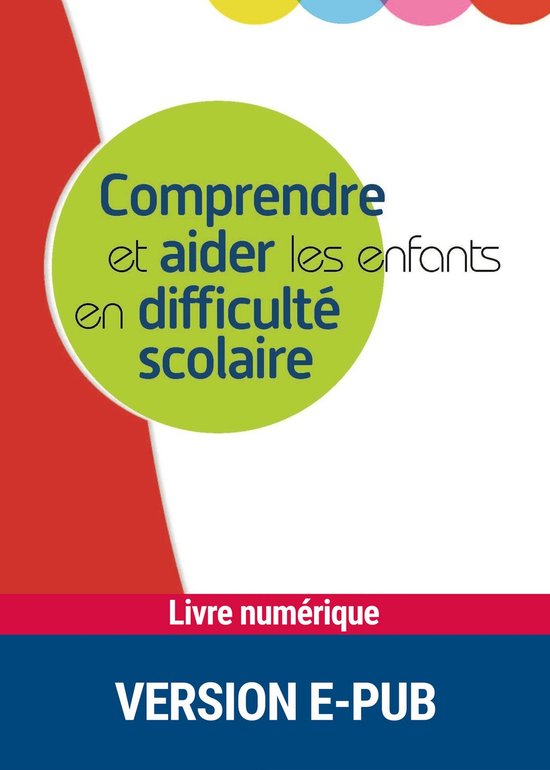 Comprendre et aider les enfants en difficulté scolaire - cover