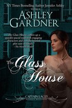 Captain Lacey Regency Mysteries 3 - The Glass House