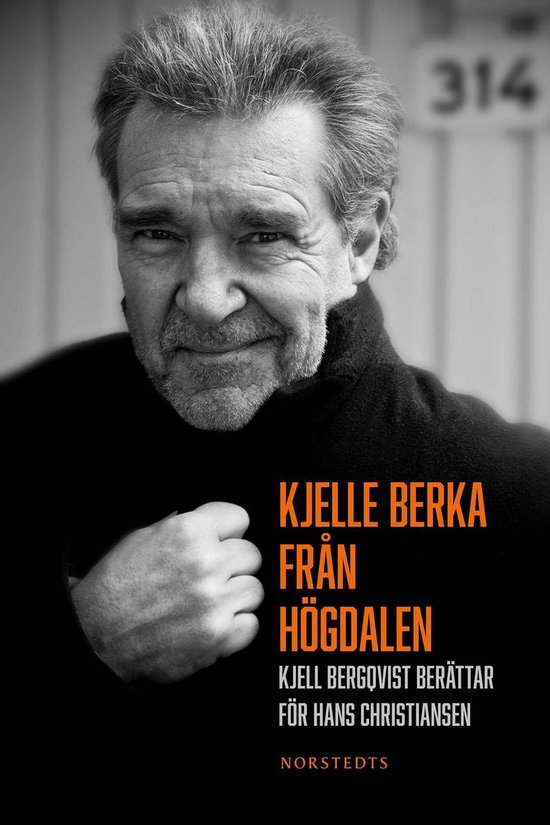 Kjelle Berka från Högdalen : Kjell Bergqvist berättar fö ... - cover