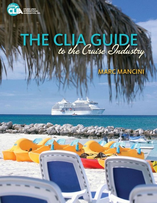 The CLIA Guide to the Cruise Industry - cover