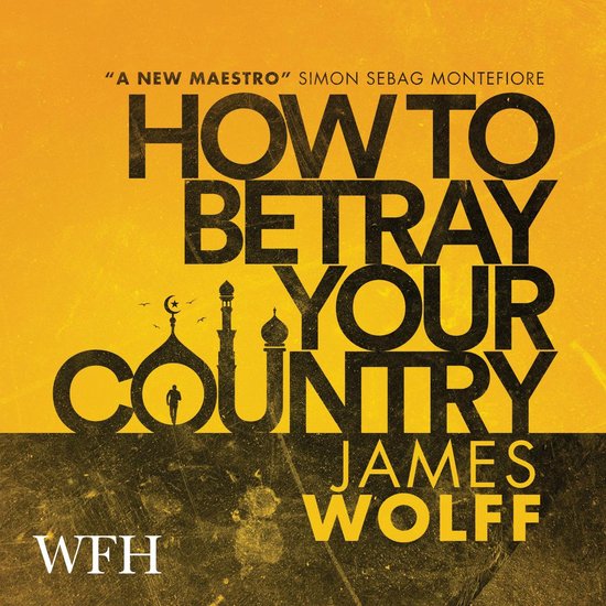 How to Betray Your Country - cover