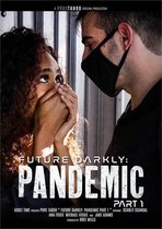 Pure Taboo - Future Darkly: Pandemic Part 1