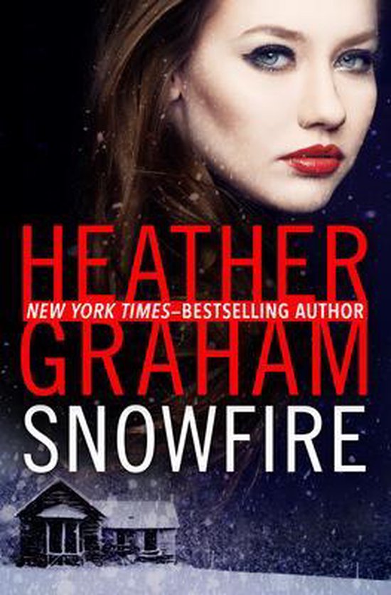 Boekomslag: Vrouw met donker haar en rode lippen, boven een met sneeuw bedekte hut. Titel: Snowfire, auteur Heather Graham.