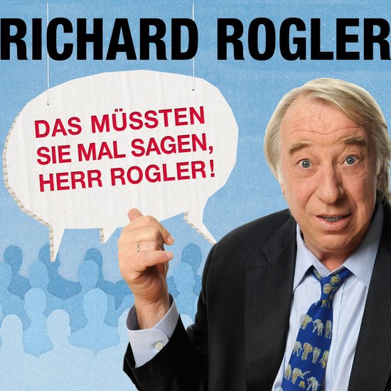 Das müssten Sie mal sagen, Herr Rogler! - cover