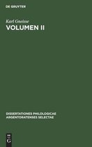 Dissertationes Philologicae Argentoratenses Selectae- Volumen II