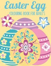 Easter Egg Colouring Book for Adults: 50 Relaxing Anti-Stress Colouring Pages Art Therapy Easter Gift Ideas