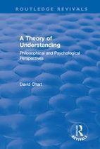 Routledge Revivals - A Theory of Understanding