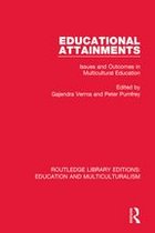 Routledge Library Editions: Education and Multiculturalism - Educational Attainments