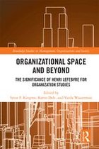 Routledge Studies in Management, Organizations and Society - Organisational Space and Beyond