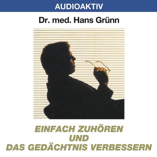 Einfach zuhören und das Gedächtnis verbessern. 2 CDs |...  ... - cover