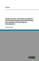 Qu Bec Und Die R Volution Tranquille