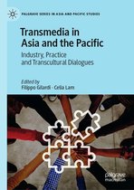 Palgrave Series in Asia and Pacific Studies - Transmedia in Asia and the Pacific