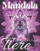 Mandala Tiere Malbuch für Jungen: Entspannendes Mandala-Tier-Malbuch für Jungen und Jugendliche - Löwen - Eulen - Tiger - Haie. . . und mehr - Bestes