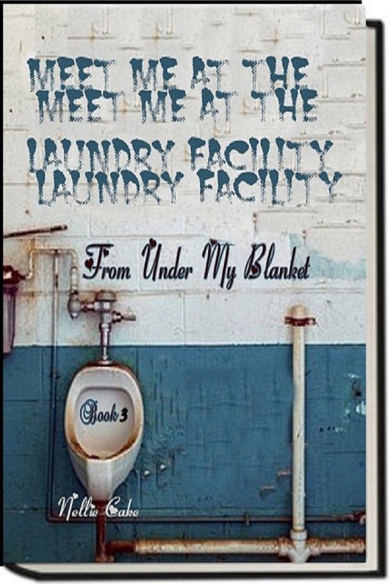 From Under My Blanket 6 - From under My Blanket...Meet Me at ... - cover