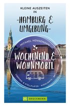 Wochenend und Wohnmobil - Wochenend und Wohnmobil - Kleine Auszeiten in Hamburg & Umgebung
