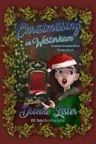Paranormal Investigation Bureau Cozy Mystery - Christmissing in Westerham