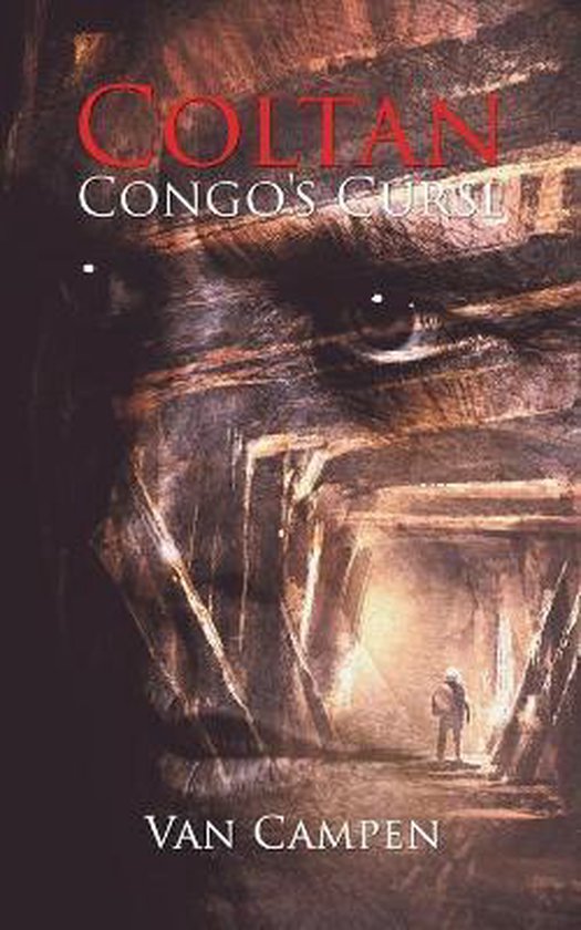 Coltan, Congo's Curse - cover