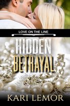 Love on the Line 4 - Hidden Betrayal (Love on the Line Book 4)