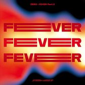 Zero: Fever, Pt. 2