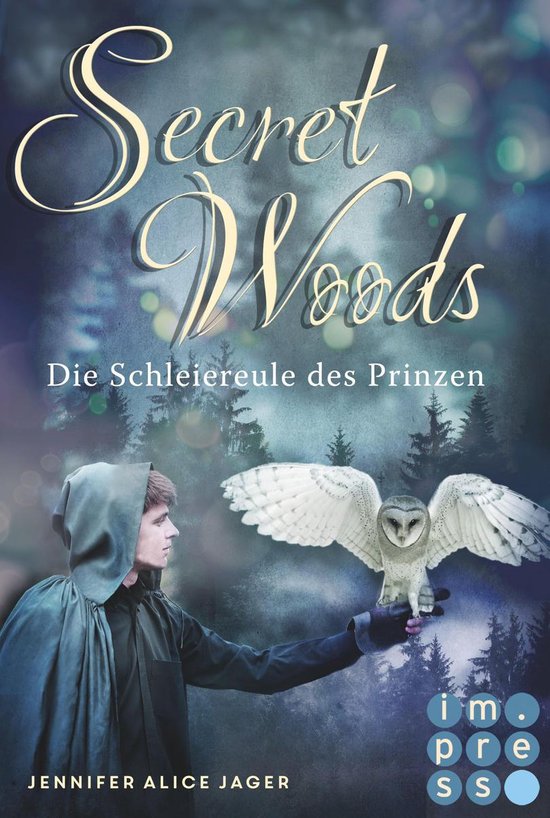 Secret Woods 2 - Secret Woods 2: Die Schleiereule des Prinze ... - cover