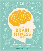 DK Medical Care Guides - The Brain Fitness Book