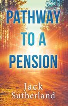 Pathway to a Pension