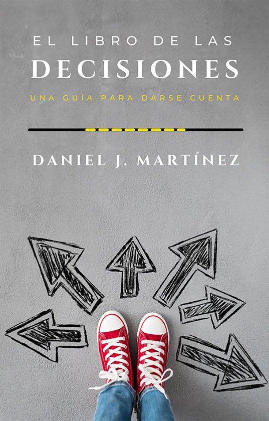 El libro de las decisiones: una guía para darse cuenta - cover