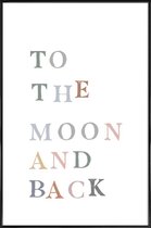 JUNIQE - Poster in kunststof lijst To The Moon and Back -30x45