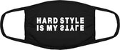 Hardstyle is my style mondkapje | muziek hard stijl  | chillen | festival | dj | grappig | gezichtsmasker | bescherming | bedrukt | logo | Zwart mondmasker van katoen, uitwasbaar &